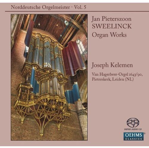 Sweelinck/ Kelemen - Organ Works 5
