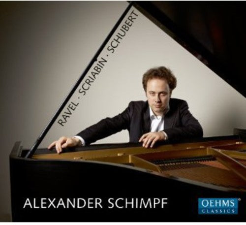 Ravel/ Schimpf - Schimpf Plays Ravel Skrjabin Schubert