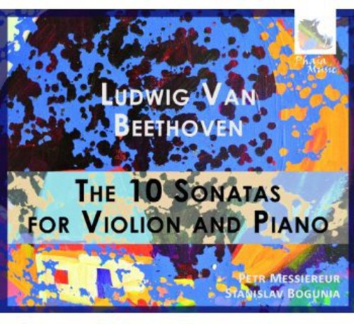 Beethoven/ Messiereur/ Bogunia - 10 Sonatas for Violin & Piano