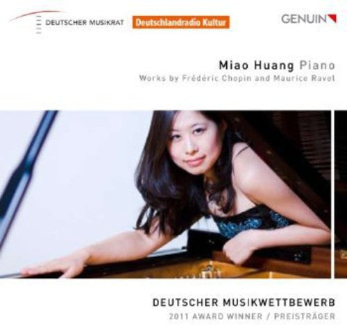 Chopin/ Huang - Works By Frederic Chopin & Maurice Ravel