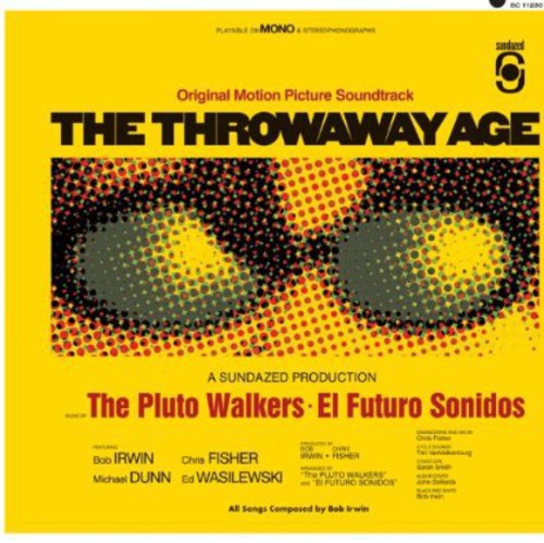Bob Irwin & the Pluto Walkers - The Throwaway Age