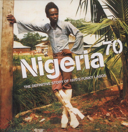 Nigeria 70/ Various - Nigeria 70 / Various