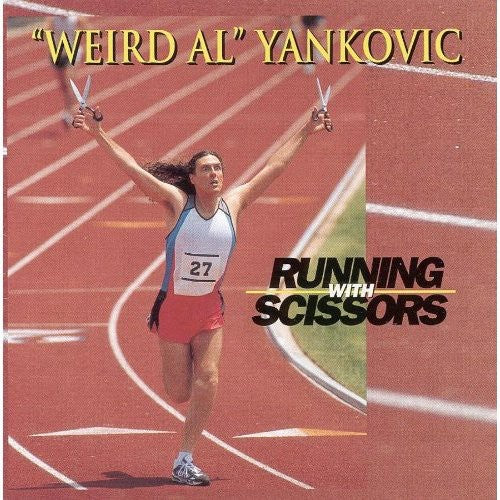 Weird Yankovic Al - Running with Scissors