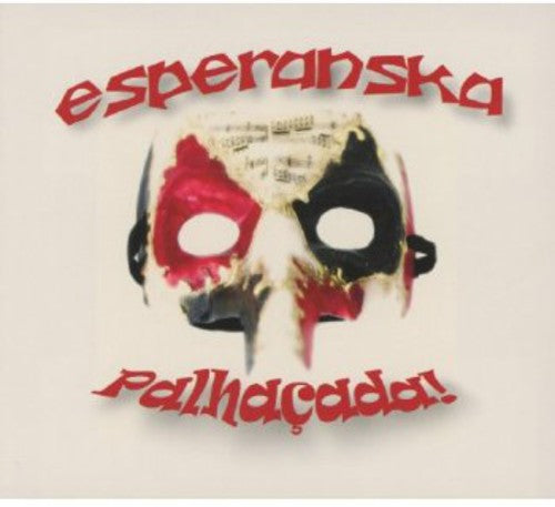 Esperanska - Palhacada