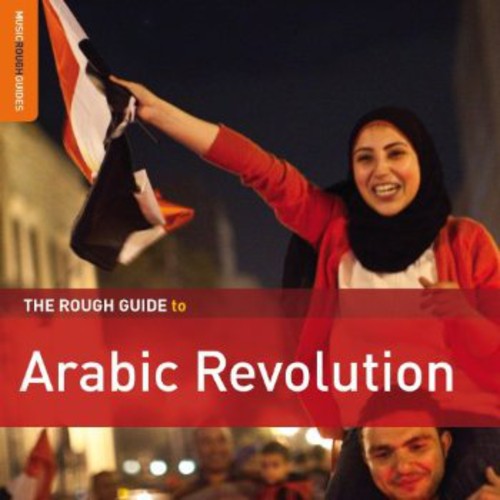 Various - Rough Guide To Arabic Revolution
