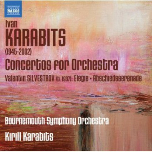 Karabits/ Bournemouth Symphony Orchestra - Concertos for Orchestra Nos 1-3