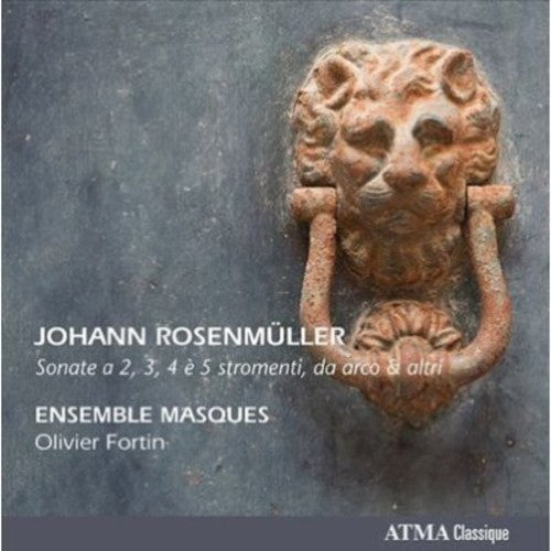 Rosenmuller/ Ensemble Masques/ Fortin - Sonate a 2 3 4 E 5 Stromenti / Da Arco & Altri