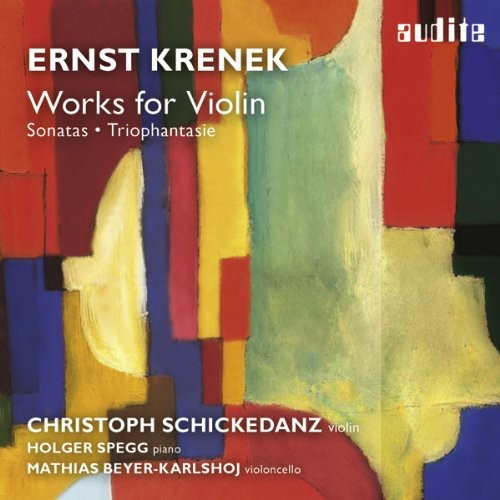 Krenek/ Schickedanz/ Johannes-Kreisler-Trio - Works for Violin