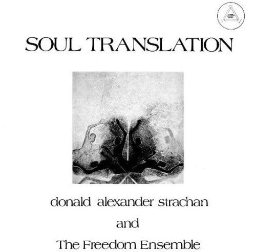 Donald Strachan Alexander - Soul Translation: A Spiritual Suite