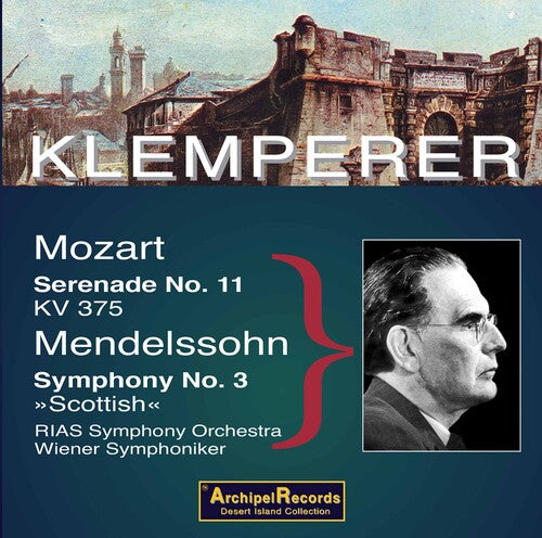 Mendelssohn/ Klemperer - Sinfonie 3 Mozart Serenade