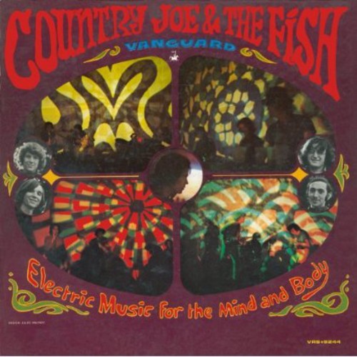 Country Joe & the Fish - Electric Music for the Mind & Body