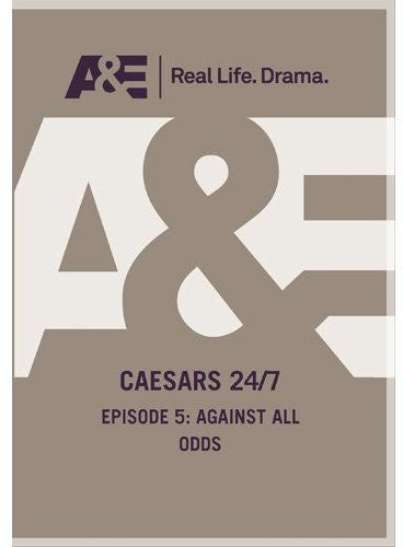 Caesars 247: Episode 5 Against All Odds