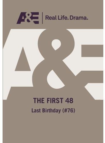 First 48: Last Birthday