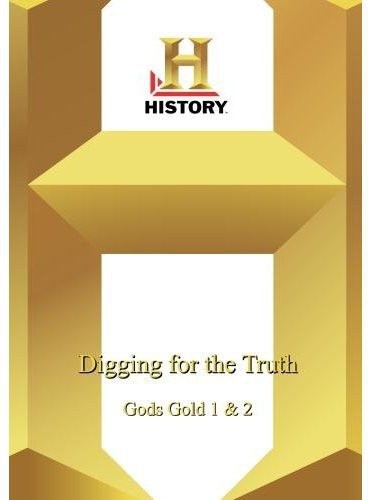 Digging for the Truth: God's Gold 1 & 2