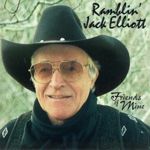Jack Elliott - Friends of Mine