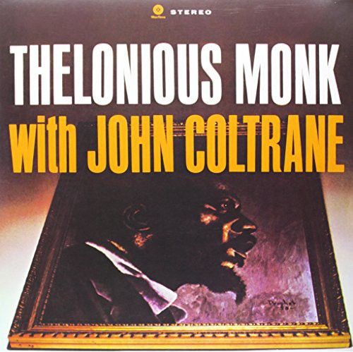 Thelonious Monk - Thelonious Monk With John Coltrane
