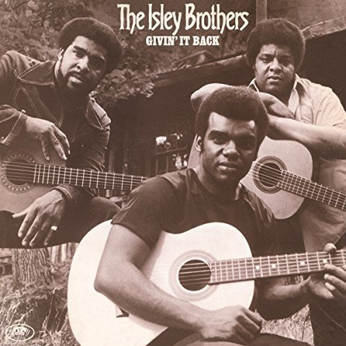 The Isley Brothers - Givin It Back