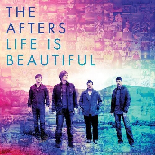Afters - Life Is Beautiful
