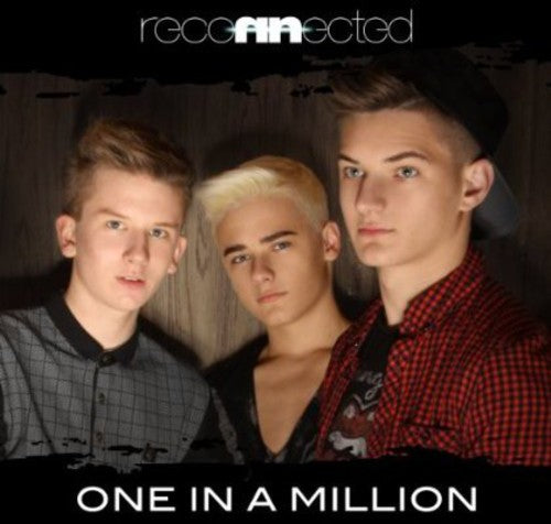 ReConnected - One in a Million