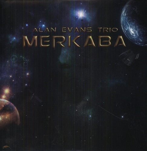 Alan Evans Trio - Merkaba