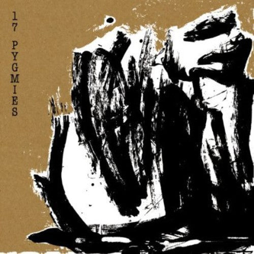 17 Pygmies - Jedda By The Sea and Captured In Ice