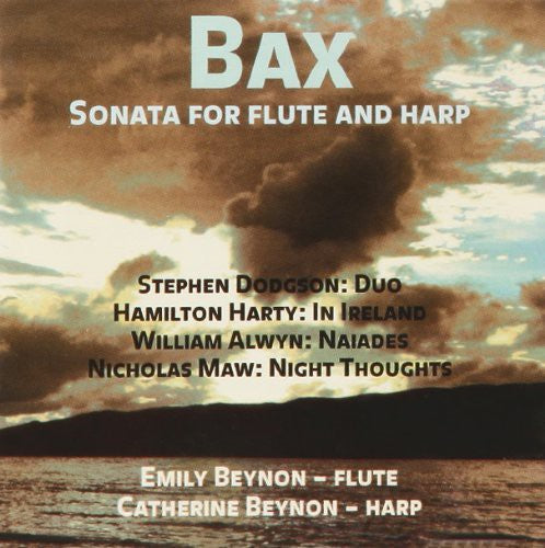 Bax/ Dodgson/ Harty/ Alwyn/ Beynon/ Beyton - Sonata for Flute & Harp