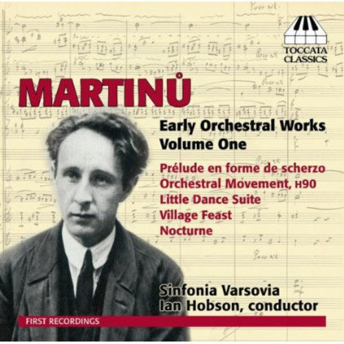 Martinu/ Sinfonia Varsovia/ Hobson - Early Orchestral Works 1