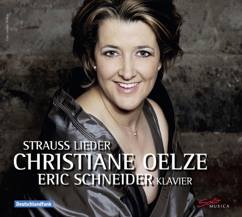 Strauss/ Oelze/ Schneider - Lieder