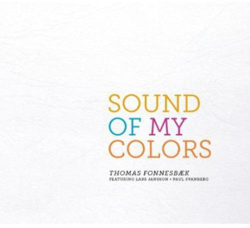 Paul Svanberg - Sound of My Colors