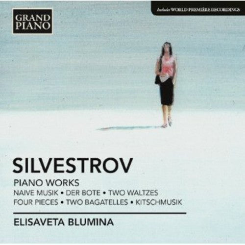 Silvestrov/ Elisaveta Blumina - Naive Musik / Der Bote / 2 Walzer