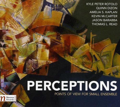 Rotolo/ New England String Quartet/ Hoener - Perceptions: Points of View for Small Ensemble