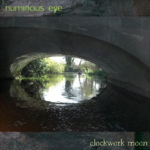Numinous Eye - Clockwork Moon