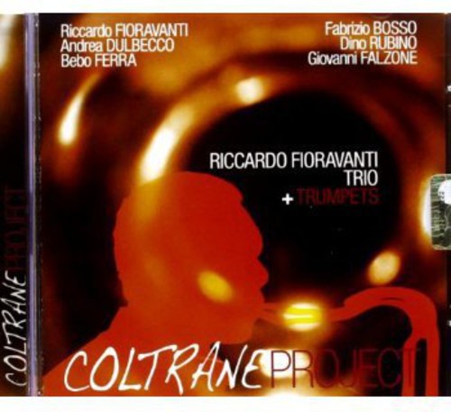 Riccardo Fioravanti Trio - Coltrane Project