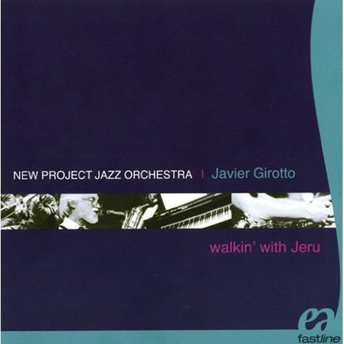 Javier Girotto / New Project - Walkin with Jeru