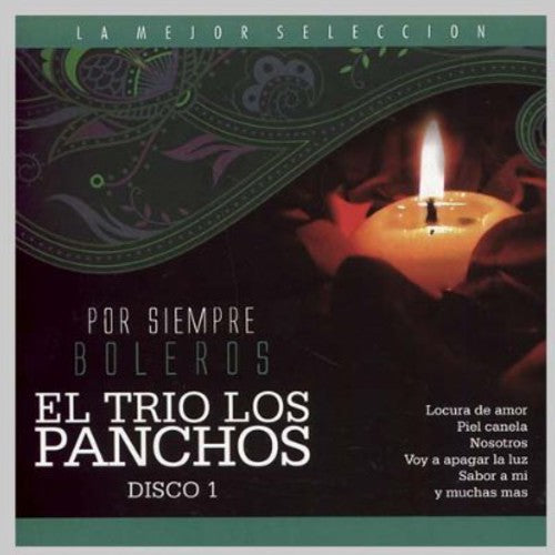 Trio Los Panchos - Vol. 1-Por Siempre Boleros