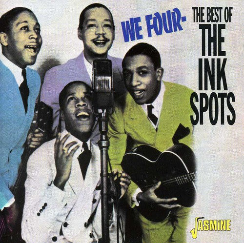 Ink Spots - We Four: Best of the Ink Spots