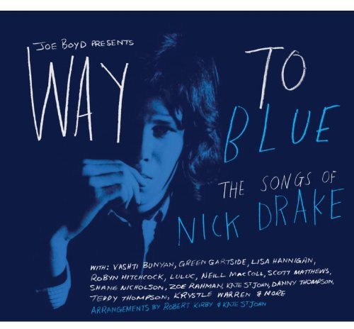 Various - Way to Blue: The Songs of Nick Drake