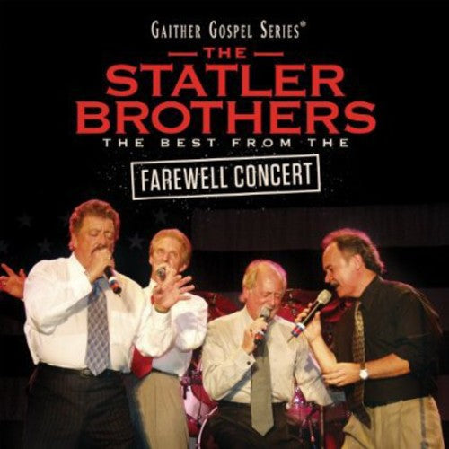 Statler Brothers - The Best From The Farewell Concert