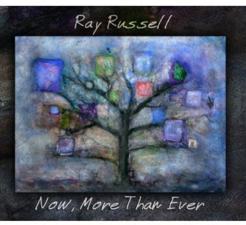 Ray Russell - Now, More Than Ever