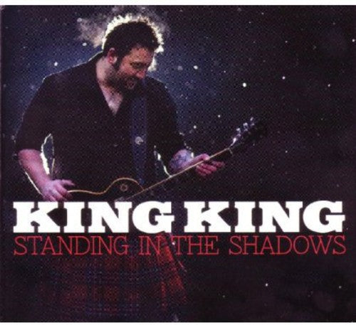 King King - Standing In The Shadows