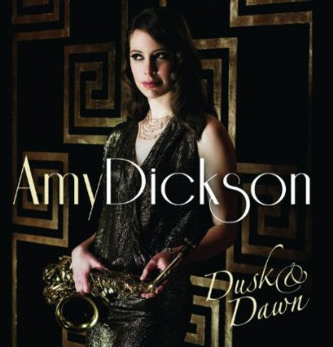 Amy Dickson - Dusk & Dawn