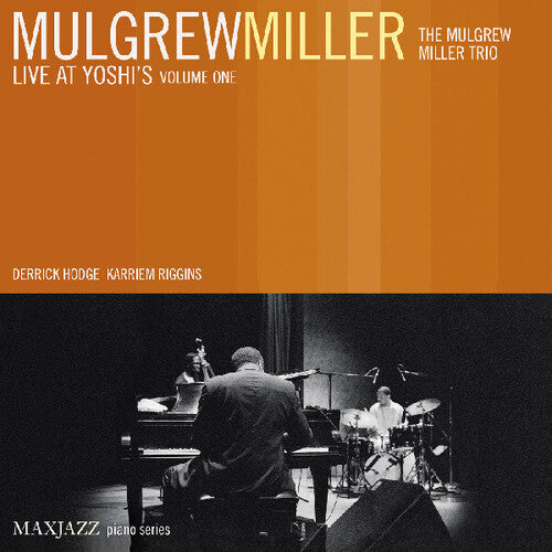 Mulgrew Miller - Live At Yoshi's, Vol. 1