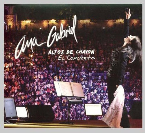 Ana Gabriel - Altos de Chavon: El Concierto