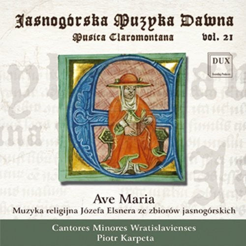 Elsner/ Drozdzewska/ Gocman/ Fras - Musica Claromontana 21 / Ave Maria