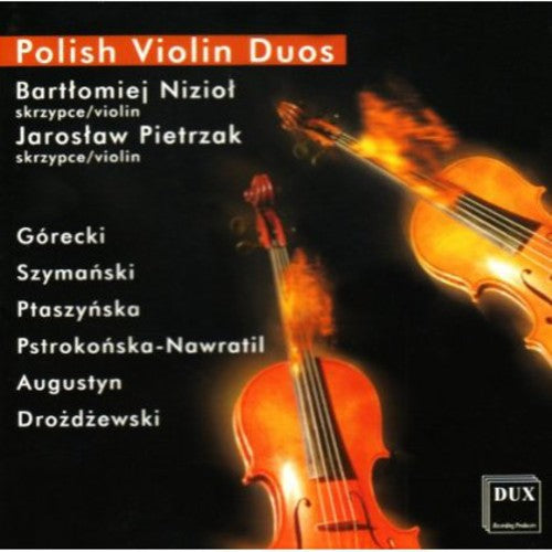Niziol/ Pietrzak/ Gorecki/ Szymanski - Polish Violin Duos