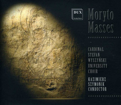 Stanislaw Moryto - Masses