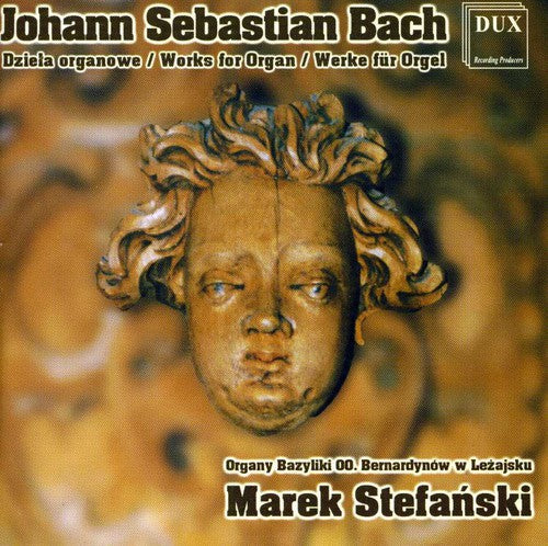 J.S. Bach / Stefanski - Works for Organ