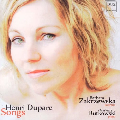 Duparc/ Zakrzewska/ Rutkowski - Songs
