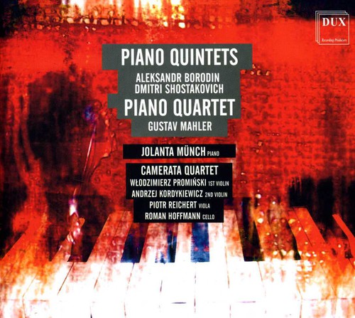 Borodin/ Mahler/ Kwartet Camerata/ Munch - Piano Quintets / Piano Quintet