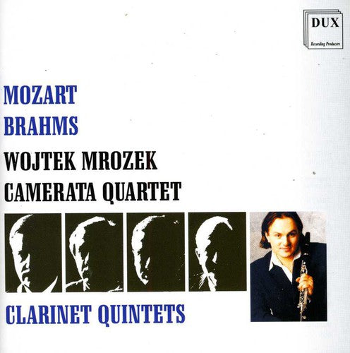 Mozart/ Brahms/ Mrozekt/ Camerata Quartet - Clarinet Quintets